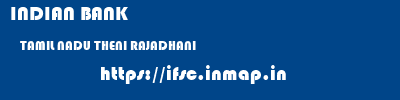 INDIAN BANK  TAMIL NADU THENI RAJADHANI   ifsc code
